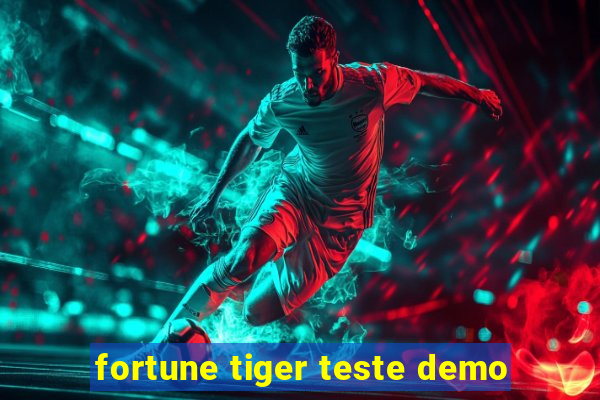 fortune tiger teste demo