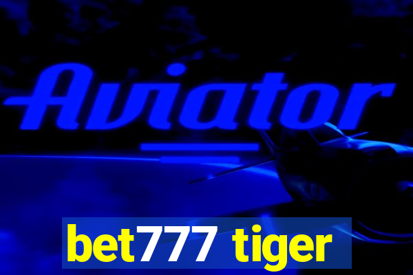 bet777 tiger