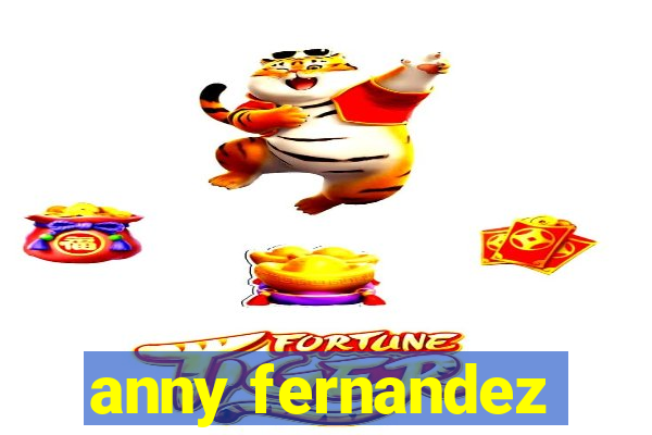 anny fernandez