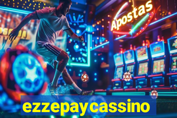 ezzepaycassino