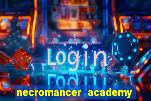 necromancer academy and the genius summoner capítulo 98