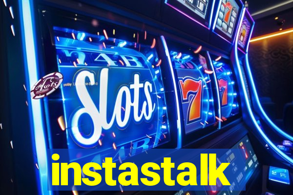 instastalk