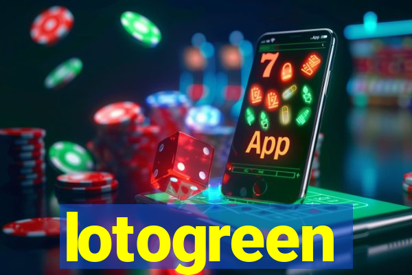 lotogreen