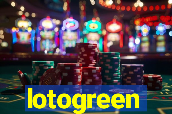 lotogreen