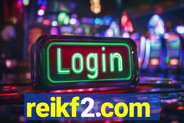 reikf2.com