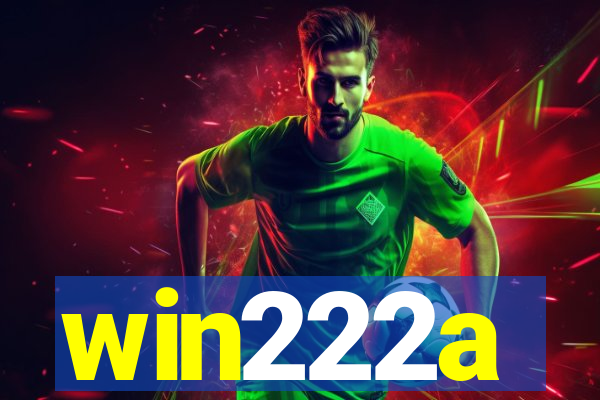 win222a